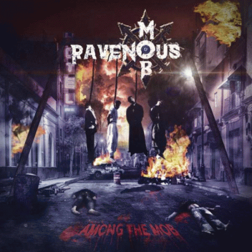 Ravenous Mob : Among the Mob